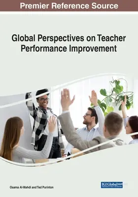 A tanári teljesítményfejlesztés globális perspektívái - Global Perspectives on Teacher Performance Improvement