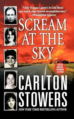 Scream at the Sky: Öt texasi gyilkosság és egy ember keresztes hadjárata az igazságért - Scream at the Sky: Five Texas Murders and One Man's Crusade for Justice