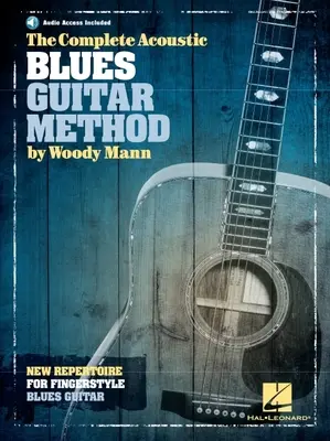 The Complete Acoustic Blues Guitar Method (A teljes akusztikus bluesgitár-módszer) - The Complete Acoustic Blues Guitar Method