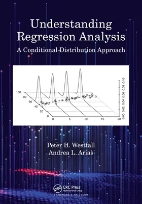 A regresszióelemzés megértése: A Conditional Distribution Approach - Understanding Regression Analysis: A Conditional Distribution Approach