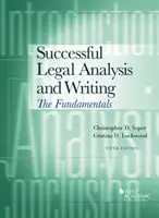 Sikeres jogi elemzés és írás - Az alapok - Successful Legal Analysis and Writing - The Fundamentals