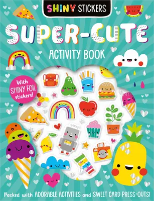 Csillogó matricák szuperaranyos Activity Book - Shiny Stickers Super-Cute Activity Book