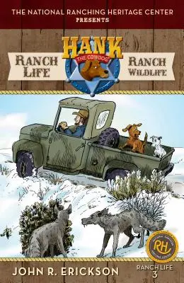 Ranch Life: Hank's Ranch Life #3 - Ranch Life: Ranch Wildlife: Hank's Ranch Life #3