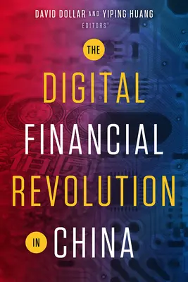 A digitális pénzügyi forradalom Kínában - The Digital Financial Revolution in China