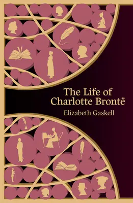 Život Charlotty Brontëové - The Life of Charlotte Bronte