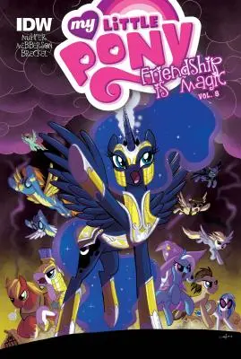 Az én kicsi pónim: A barátság varázslatos: 8. kötet - My Little Pony: Friendship Is Magic: Vol. 8