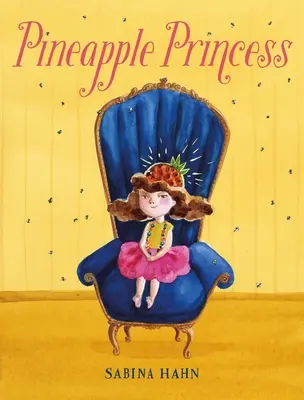 Ananászhercegnő - Pineapple Princess