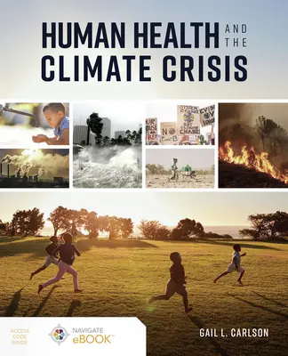 Az emberi egészség és az éghajlati válság - Human Health and the Climate Crisis