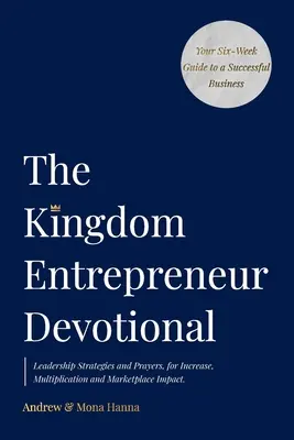 A Királyság vállalkozói áhítat - The Kingdom Entrepreneur Devotional