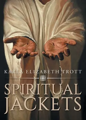 Spirituális kabátok - Spiritual Jackets