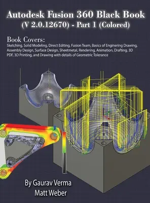 Autodesk Fusion 360 Black Book (V 2.0.12670) - 1. rész (színes) - Autodesk Fusion 360 Black Book (V 2.0.12670) - Part 1 (Colored)