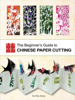 A kínai papírvágás kezdőknek szóló útmutatója - Beginner's Guide to Chinese Paper Cutting
