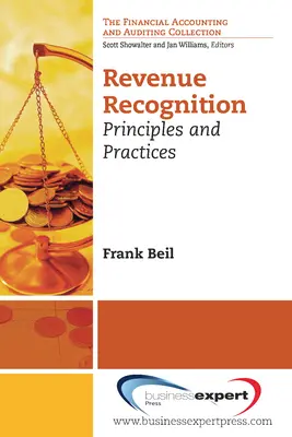 Bevételek elismerése: Elvek és gyakorlatok - Revenue Recognition: Principles and Practices