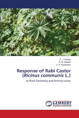 A Rabi Castor (Ricinus communis L.) reakciója - Response of Rabi Castor (Ricinus communis L.)