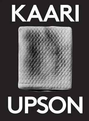 Kaari Upson: 2000 szó - Kaari Upson: 2000 Words