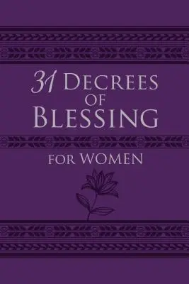 31 áldó dekrétum a nők számára - 31 Decrees of Blessing for Women