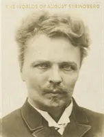 August Strindberg világai - Worlds of August Strindberg