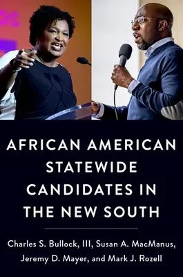 Afroamerikai államfőjelöltek az új délen - African American Statewide Candidates in the New South