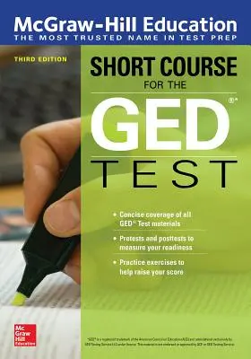 McGraw-Hill Education Short Course for the GED Test, harmadik kiadás - McGraw-Hill Education Short Course for the GED Test, Third Edition