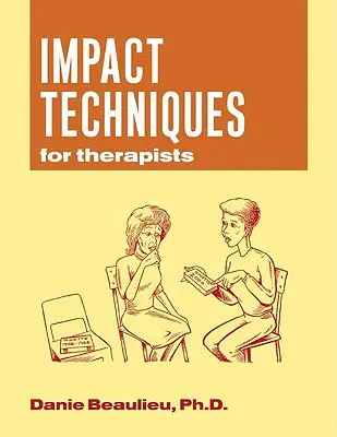 Impact technikák terapeutáknak - Impact Techniques for Therapists