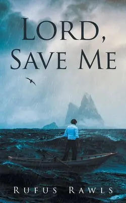 Uram, ments meg engem - Lord, Save Me