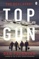 Topgun - Az akciódús klasszikus film izgalmas igaz története - Topgun - The thrilling true story behind the action-packed classic film