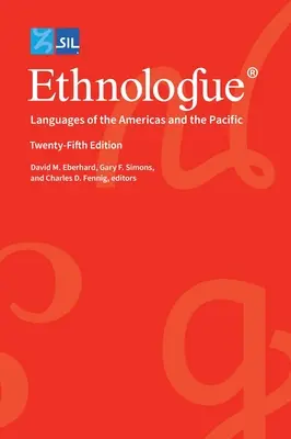 Ethnologue: Az amerikai és a csendes-óceáni térség nyelvei - Ethnologue: Languages of the Americas and the Pacific