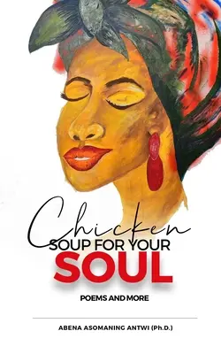 Csirkeleves a léleknek: Versek és még sok minden más - Chicken Soup for Your Soul: Poems and More