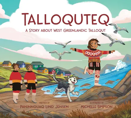 Talloqut: A Story from West Greenland: English Edition