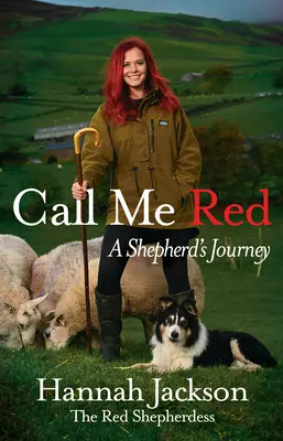 Call Me Red - Egy pásztor utazása - Call Me Red - A shepherd's journey