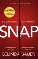 Snap - A Sunday Times elképesztő bestsellere - Snap - The astonishing Sunday Times bestseller