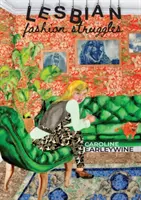 Lesbické módní boje - Lesbian Fashion Struggles