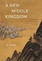 Egy új középső királyság: A festészet és a kultúrpolitika a késői Csoszun Koreában (1700-1850) - A New Middle Kingdom: Painting and Cultural Politics in Late Chosŏn Korea (1700-1850)