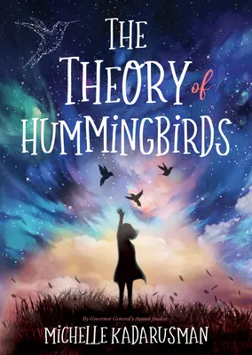 A kolibrik elmélete - The Theory of Hummingbirds