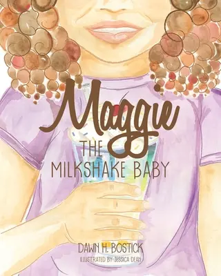 Maggie, a turmixbaba - Maggie the Milkshake Baby