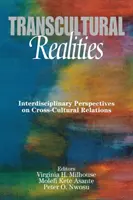 Transzkulturális realitások: Interdiszciplináris perspektívák a kultúrák közötti kapcsolatokról - Transcultural Realities: Interdisciplinary Perspectives on Cross-Cultural Relations