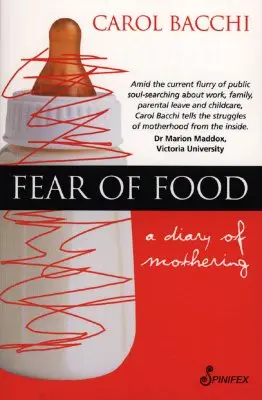 Félelem az ételtől: Az anyaság naplója - Fear of Food: A Diary of Mothering