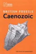 Brit kainozoikus fosszíliák - British Cenozoic Fossils