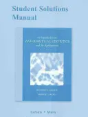 Student Solutions Manual for Introduction to Mathematical Statistics and Its Applications (Bevezetés a matematikai statisztikába és alkalmazásaiba) - Student Solutions Manual for Introduction to Mathematical Statistics and Its Applications