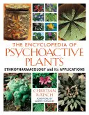 A pszichoaktív növények enciklopédiája: Etnofarmakológia és alkalmazásai - The Encyclopedia of Psychoactive Plants: Ethnopharmacology and Its Applications