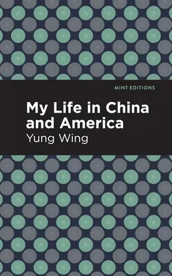 Életem Kínában és Amerikában - My Life in China and America