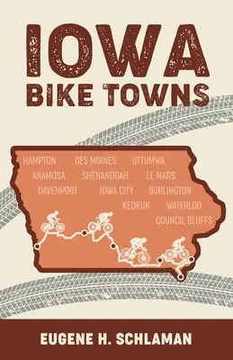 Iowa Bike Towns (Kerékpáros városok) - Iowa Bike Towns