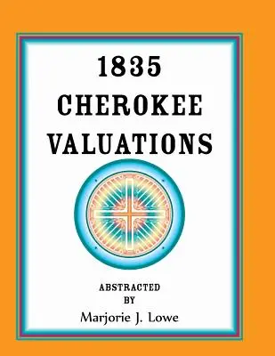 1835 Cherokee értékelések - 1835 Cherokee Valuations