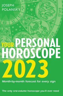 Személyes horoszkópod 2023 - Your Personal Horoscope 2023