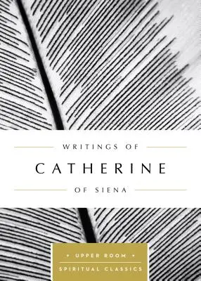 Sienai Katalin írásai - Writings of Catherine of Siena