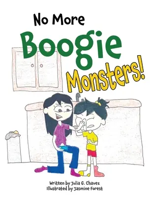 Nincs több mumusszörny! - No More Boogie Monsters!