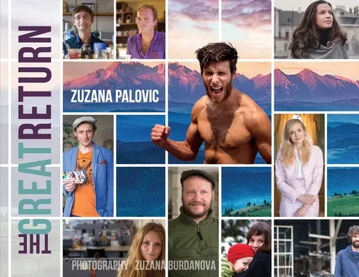 A nagy visszatérés: Szlovákia elveszett lányai és fiai hazatérnek - The Great Return: Slovakia's Lost Daughters and Sons Come Home