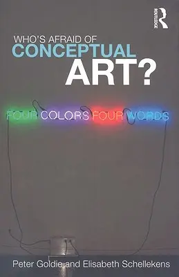 Ki fél a konceptuális művészettől? - Who's Afraid of Conceptual Art?