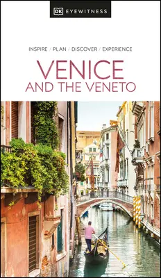 DK Eyewitness Velence és Veneto - DK Eyewitness Venice and the Veneto