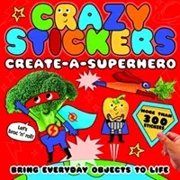 Őrült matricák: Szuperhősök: Create-a-Superhős - Crazy Stickers: Create-a-Superhero